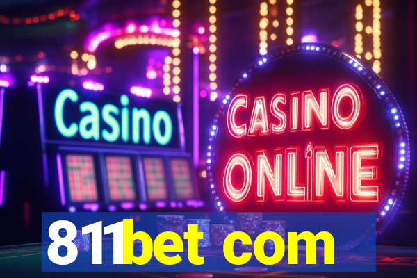 811bet com